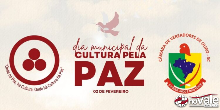 Ouro celebra Dia Municipal da Cultura pela Paz, nesta sexta-feira