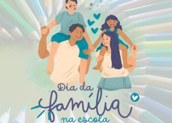 Dia da Família na Escola será celebrado neste sábado nas escolas estaduais