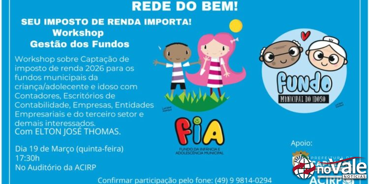 Capinzal sediará workshop sobre destinação do Imposto de Renda para fundos sociais